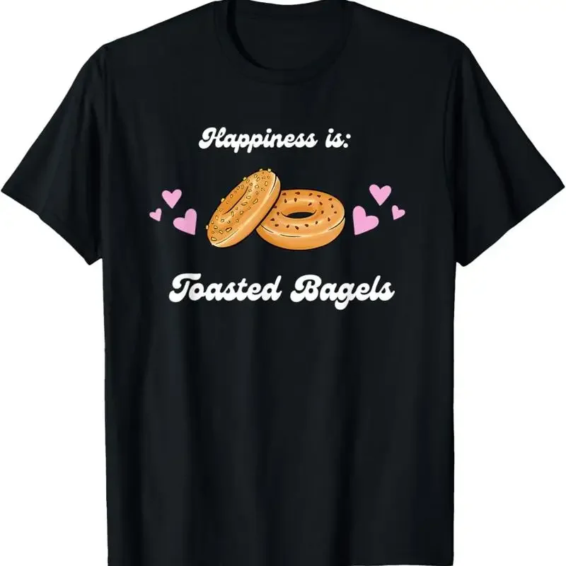 Happiness Is Toasted Bagels Foodie Carbs Breakfast Brunch T Shirt