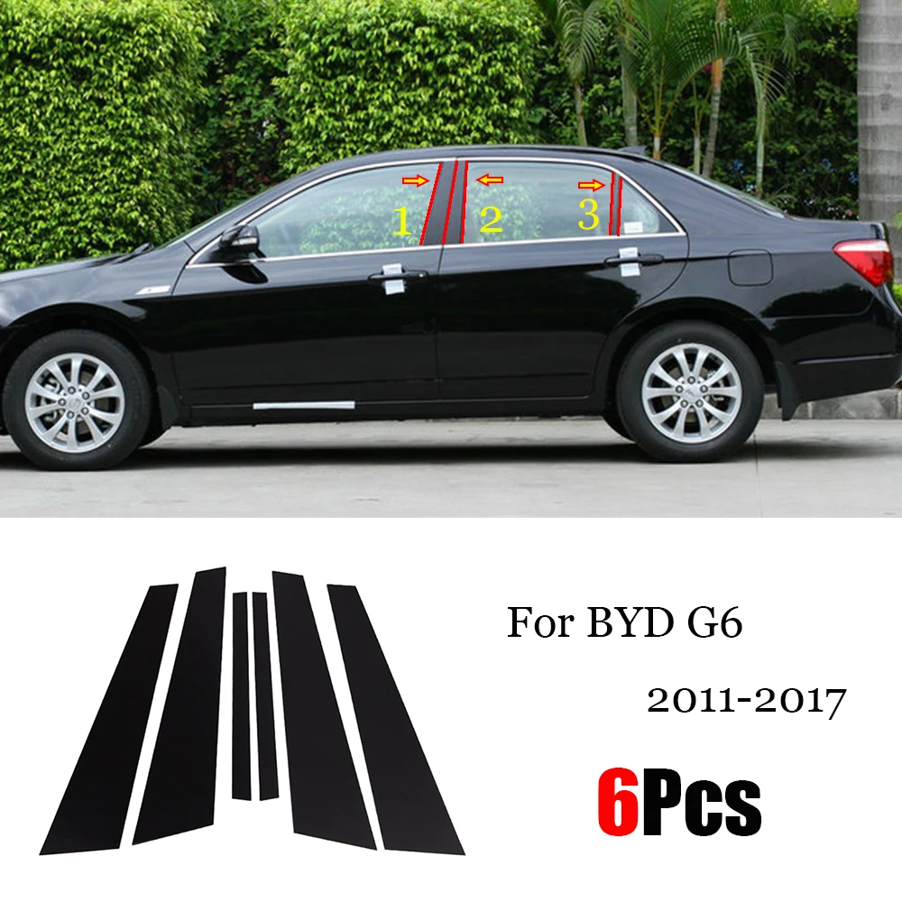 

New Arrival 6PCS Polished Pillar Posts Fit For BYD G6 2011-2017 Window Trim Cover BC Column Sticker