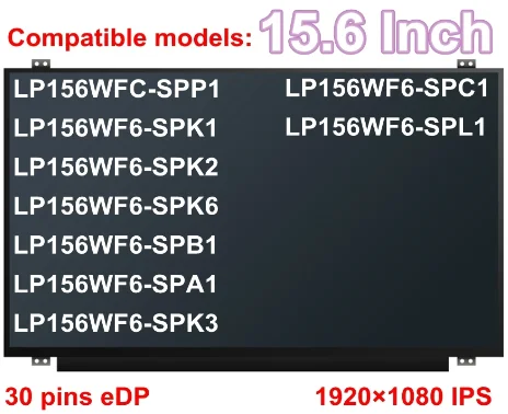 30 Pins 15.6 Inch Slim IPS Panel Laptop Screen For LP156WF4 LP156WF6 SPP1 SPK1 SPK2 SPK3 SPK6 SPC1 SPB1 SPL1 SPA1 B156HAN01.2