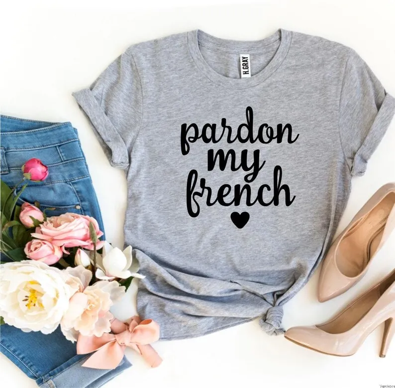 Skuggnas Pardon My French Funny Graphic T-Shirt French Words tshirt Summer Fashion Cotton t shirt Unisex French quote tshirts