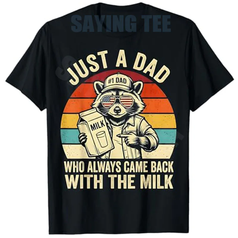Just A Dad Who Always Came Back with The Milk T-Shirt Y2k Raccoon Dad Herrenmode Witziges Spruch-T-Shirt Cooles Vatertags-Neuheitsgeschenk – Detail 9