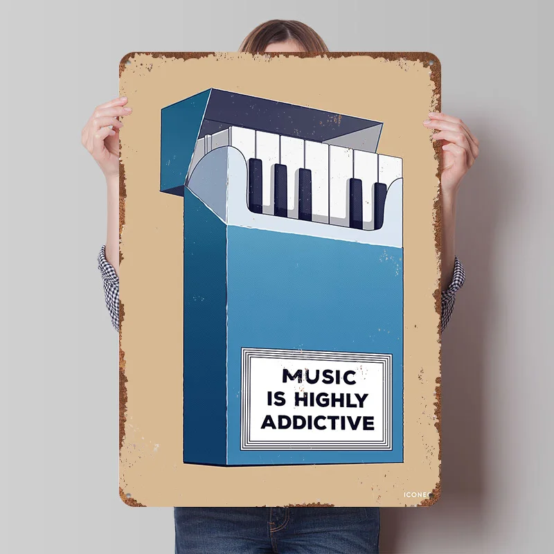 Music Is Highly Addictive Printed Poster Customized Wall Art Retro Vintage Metal Tin Signs for Home Decoration Bedroom Wand Deko