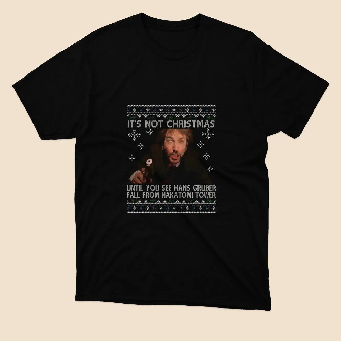 NWT Die Hard Its Not Christmas Unil Hans Gruber Logo Black T shirt Size S to 5XL