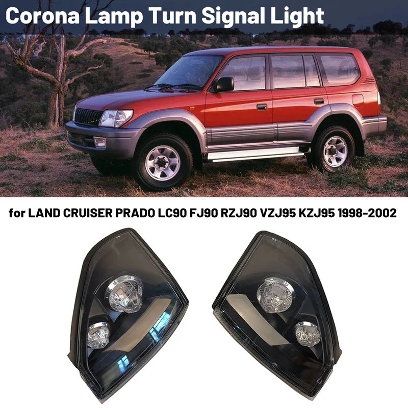 

Car Corner Lamp Turn Signal Light Shell For Toyota LAND CRUISER PRADO LC90 FJ90 RZJ90 VZJ95 KZJ95 1998-2002