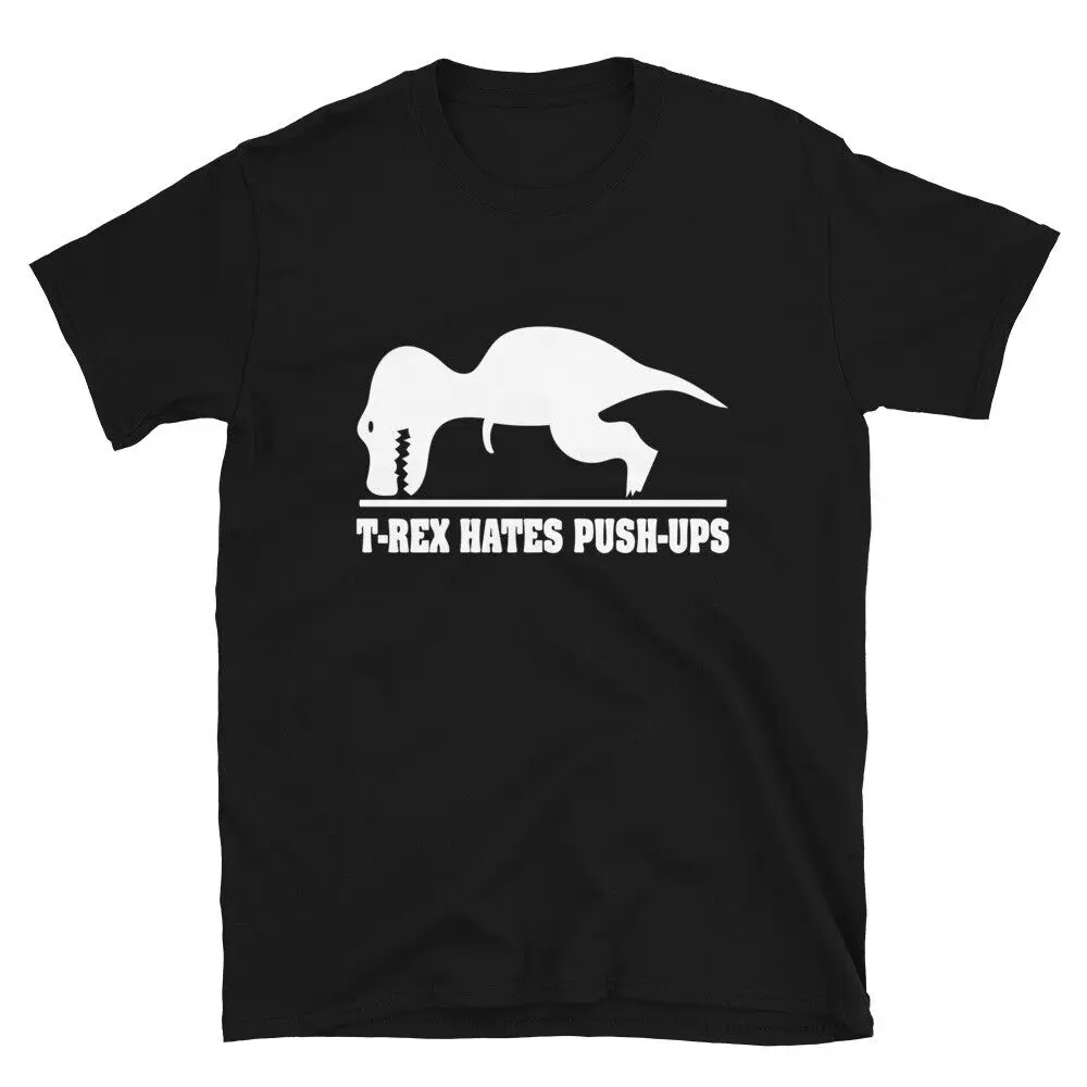 

T-Rex Hates Pushups Funny Gym TShirt Novelty Humor Dinosaur Fitness T-Shirt