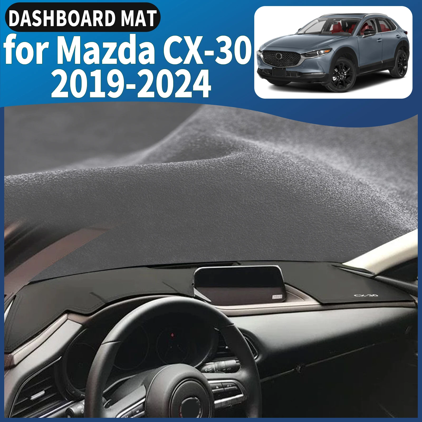 

fit for Mazda CX-30 CX30 2024 2023 2022-2019 Car Dashmat Dashboard Cover Pad DashMat Sunshade Accessories Protective Carpet