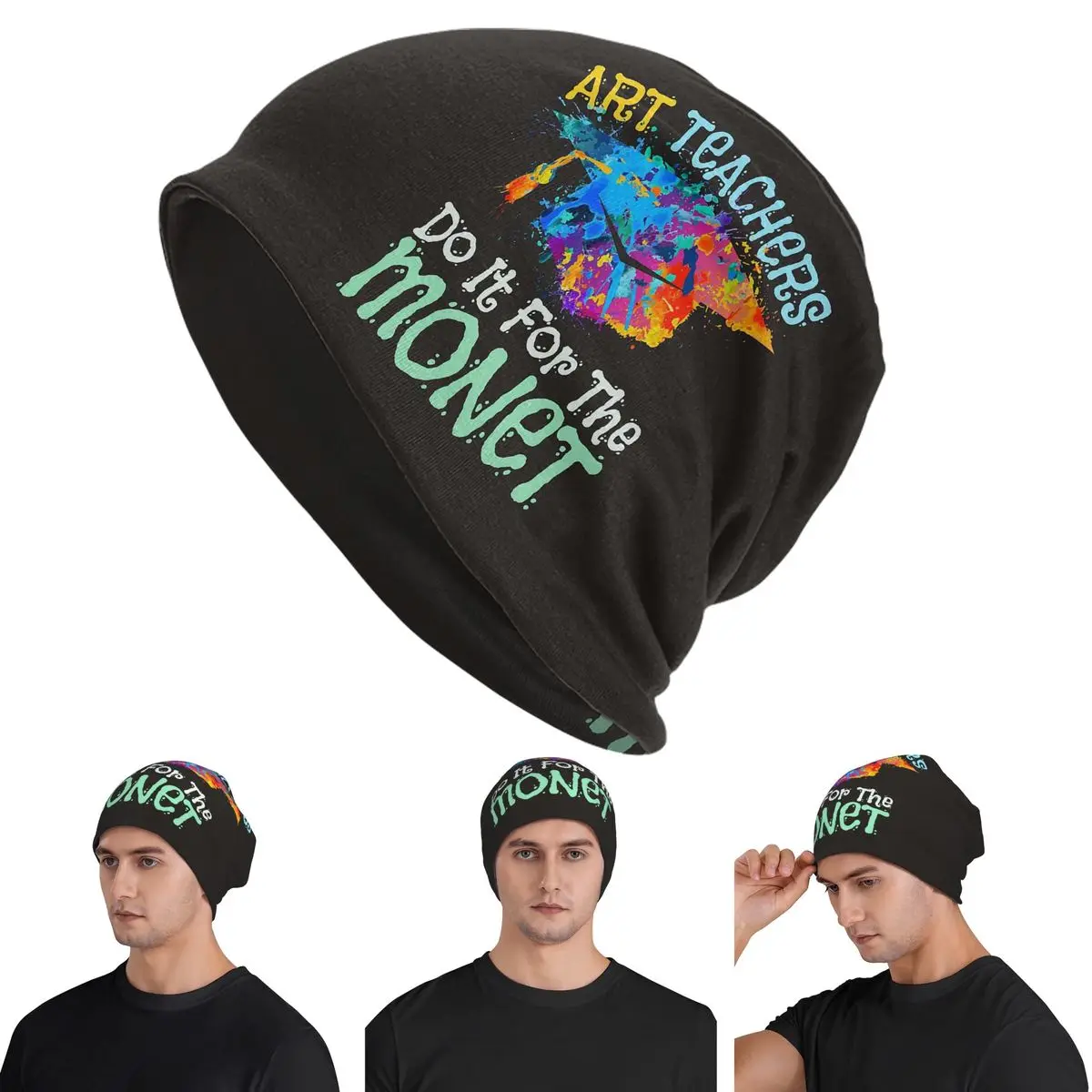 

Art Teachers Do It For The Monet Skullies Beanies Hats Warm Autumn Winter Outdoor Cap Knitted Bonnet Caps for Unisex Adult