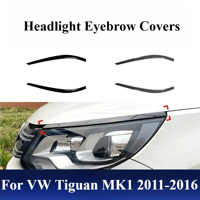 

Для VW Tiguan MK1 2011-2016 Чехлы для бровей на фары — глянцевая черная накладка из АБС-пластика (пара), простая установка, не нужен инструменты