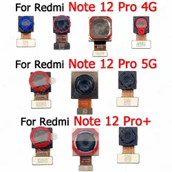 Back Camera For Xiaomi Redmi Note 12 Pro 4G 5G Pro + Plus Backside Rear Camera Module Mobile Phone Replacement Parts