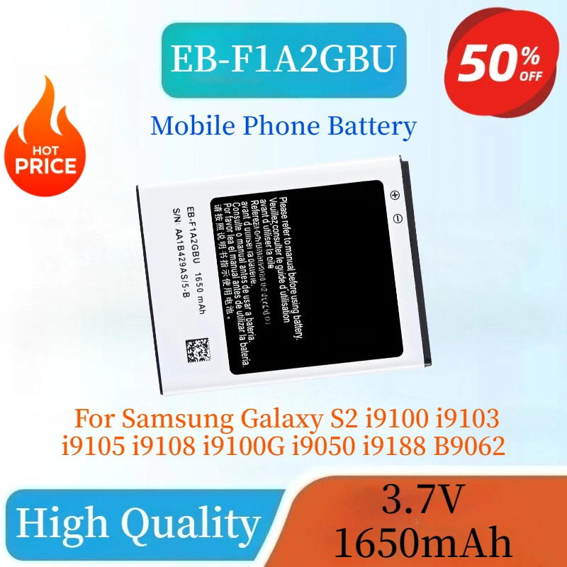 

EB-F1A2GBU New High Quality Phone Battery 3.7V 1650mAh For Samsung Galaxy S2 i9100 i9103 i9105 i9108 i9100G i9050 i9188 B9062