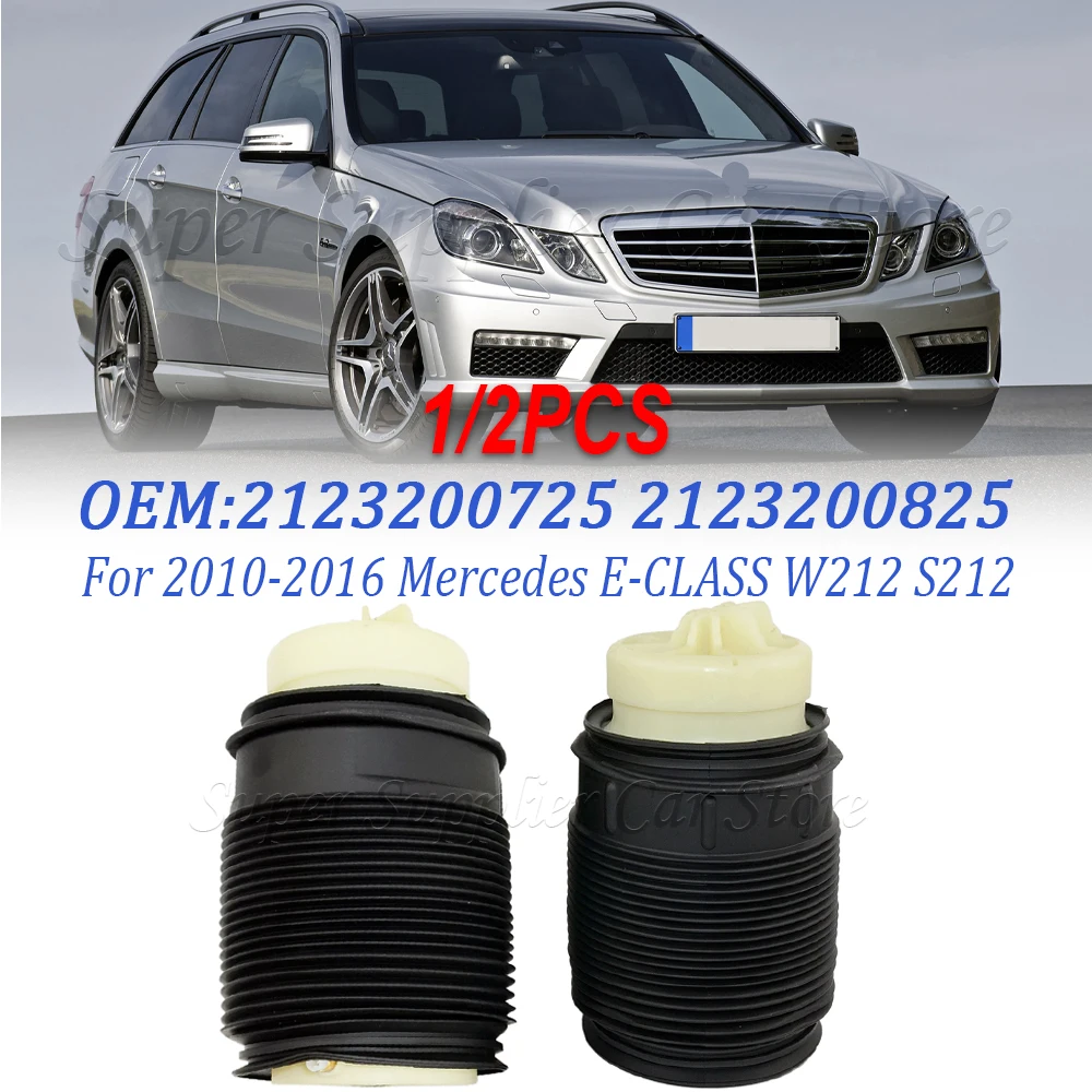 

1/2PCS For Mercedes E-Class W212 W218 S212 CLS C218 2123200725 2123200825 Rear Left Right Air Spring Suspension Bag Accessories
