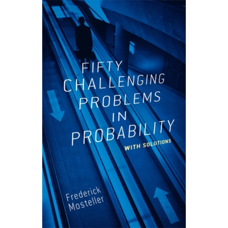 

Fifty Challenging Problems In Probability With Solutions Frederick Mosteller Dover Publications 9780486653556 Book