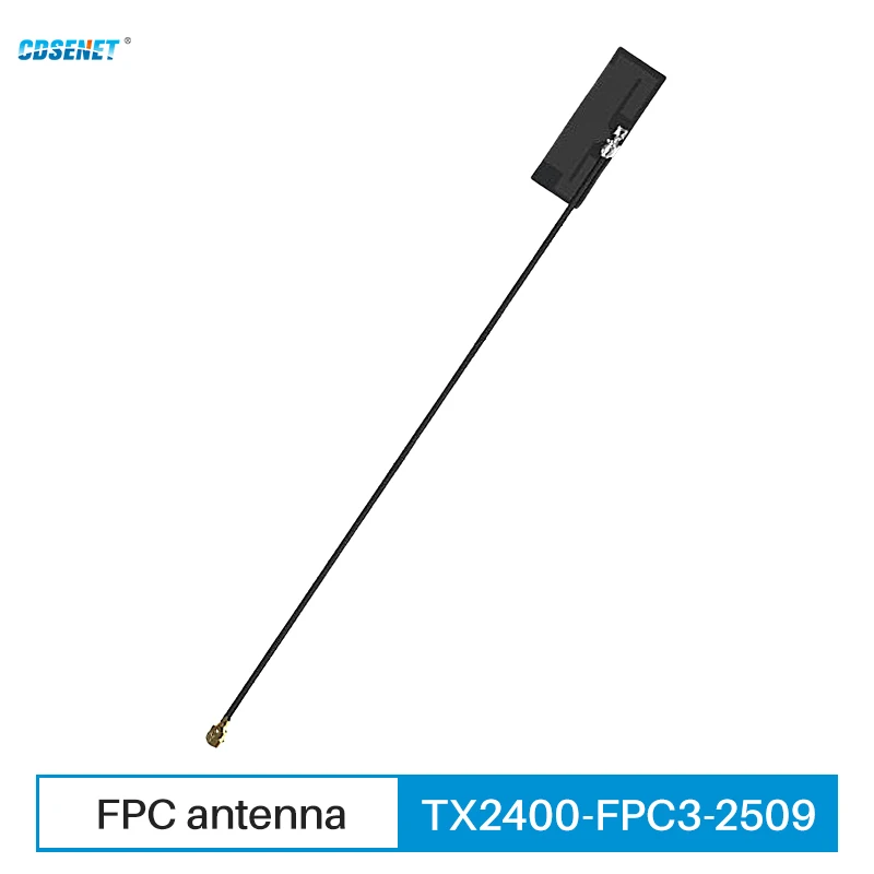 

10pcs 2.4GHz 5.8 GHz FPC Build-in Antenna CDSENT FPC Antenna Series Small Size Light Weight IPEX-3 Interface