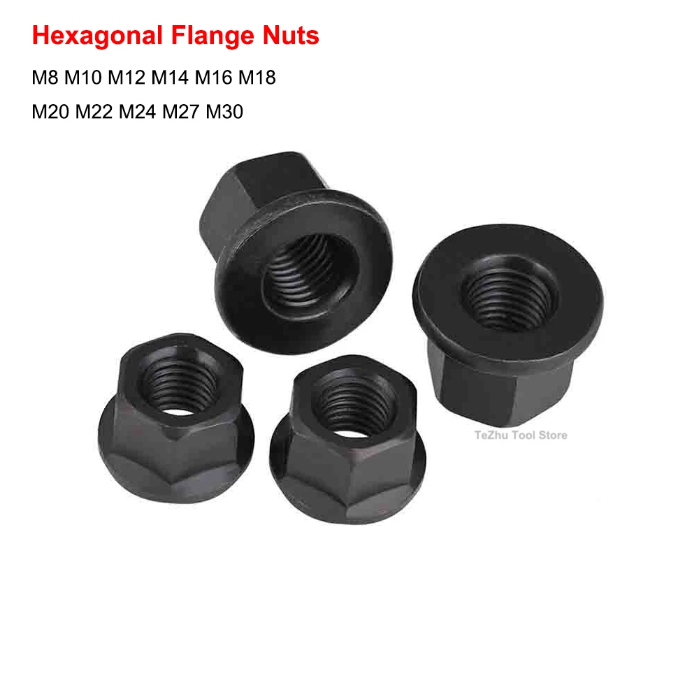 

Black Hexagonal Flange Nut Hex Locking Thickening Nuts Carbon Steel M8 M10 M12 M14 M16 M18 M20 M22 M24 M27 M30