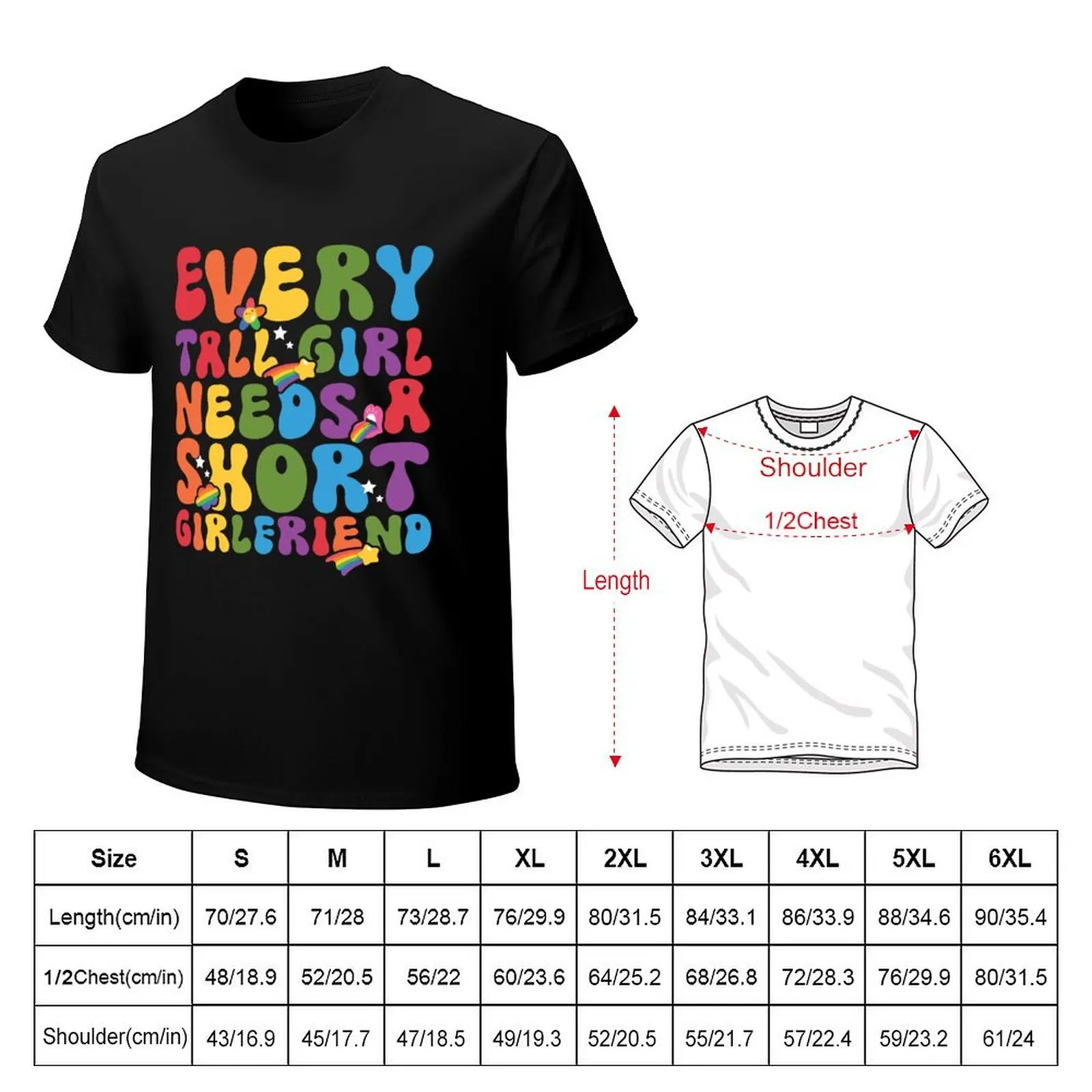 Every Tall Girl Needs A Short Girlfriend Retro Groovy LGBT Pride Month T-Shirt man graphic t shirt T-Shirt