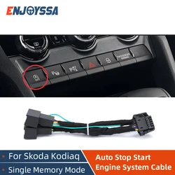 Sistema de arranque de parada automática para Skoda Kodiaq, dispositivo de apagado, Sensor de Control, enchufe, cancelador de parada, modo de memoria única