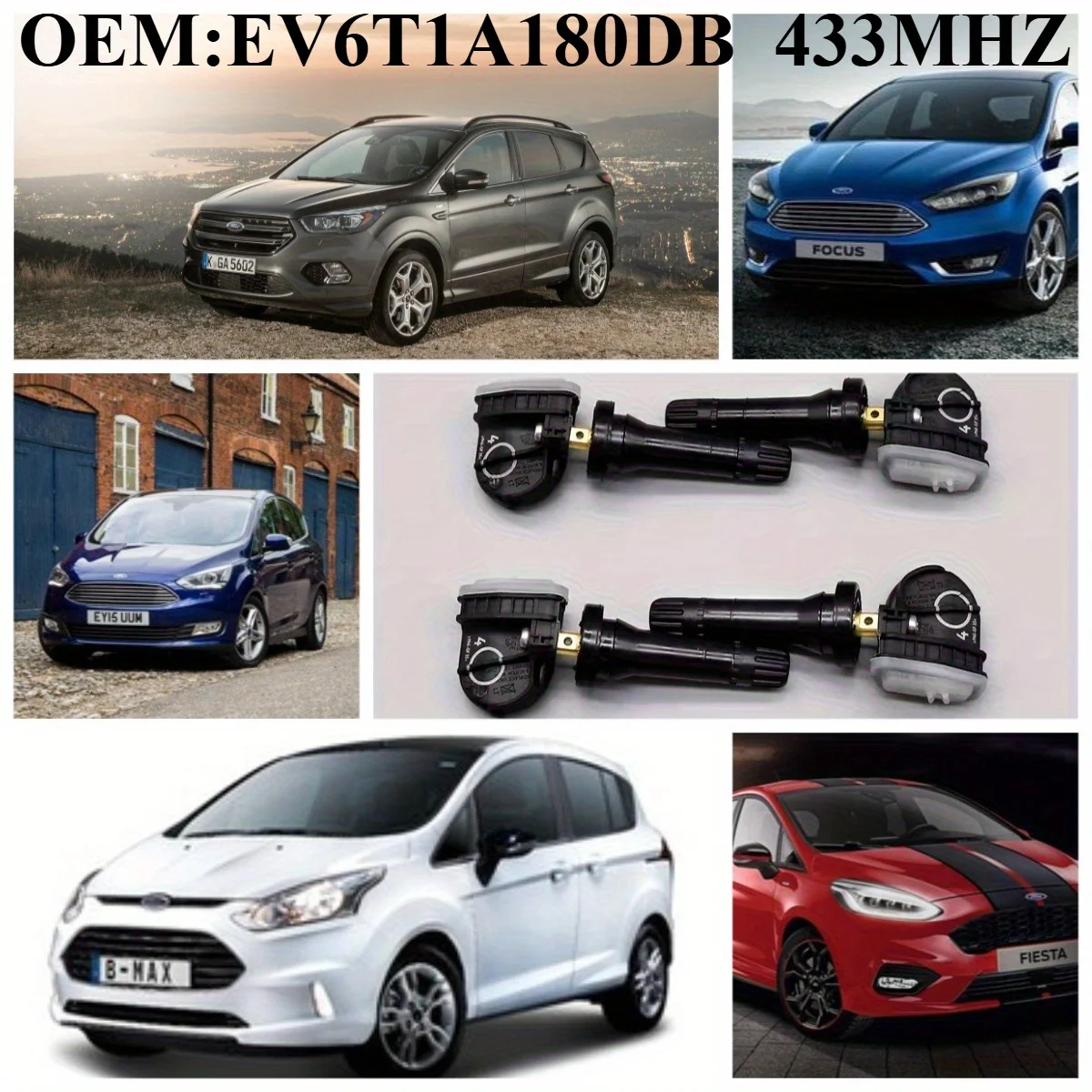1/4 piezas OEM # EV6T1A180DB # SENSOR de presión de neumáticos/TPMS de 433MHZ para # FORD:B-MAX/C-MAX/FOCUS(11-19/FOCUS-LCV(10-18) KUGA(14-19) FIESTA