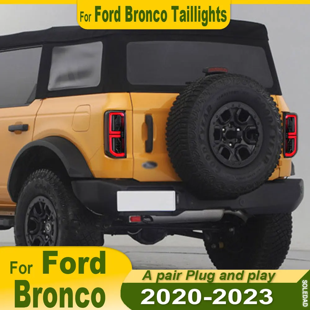 

1 комплект автомобильных задних фонарей для Ford Bronco 2020 2021 2022 2023 2024, светодиодный задний фонарь в сборе с анимацией Start UP Plug and play