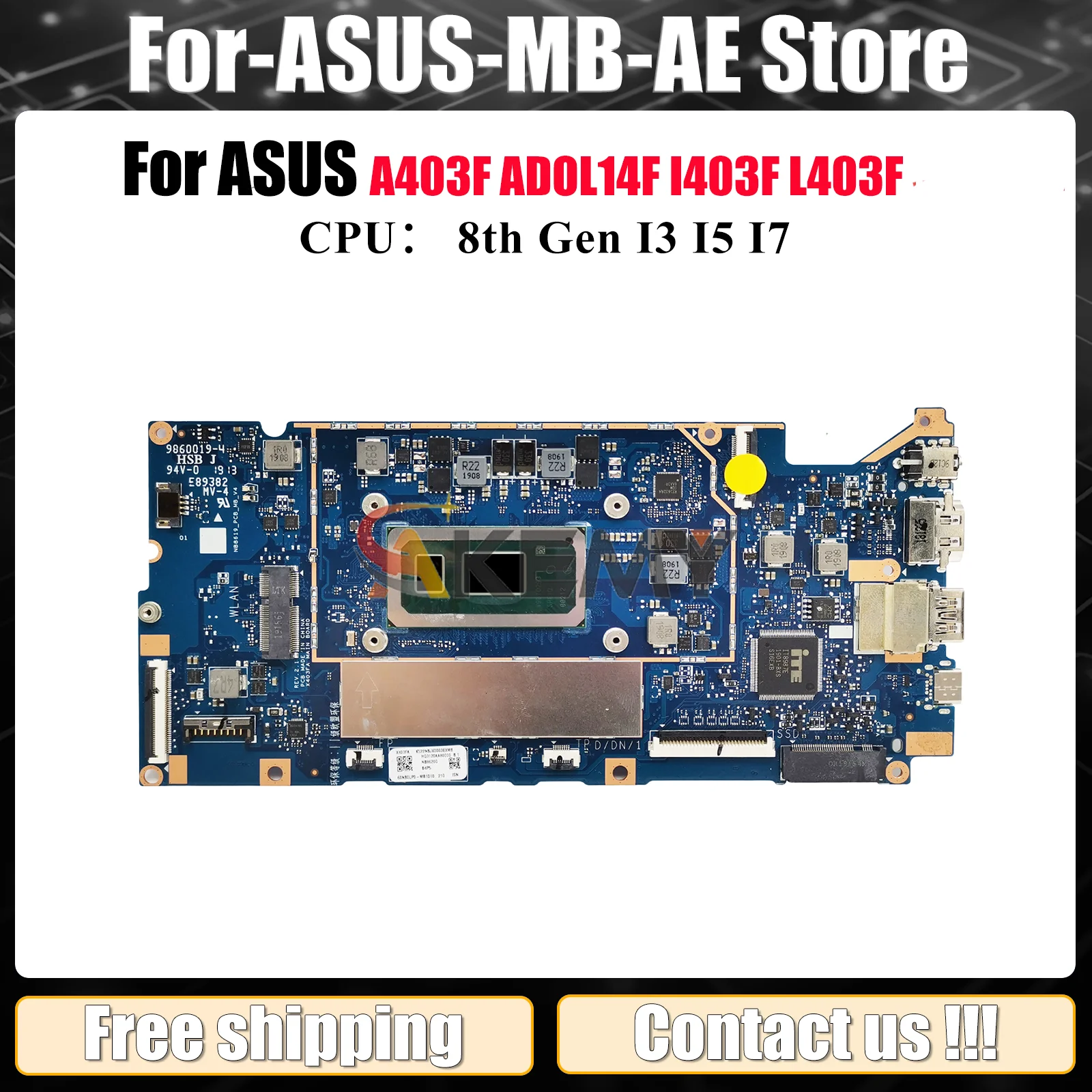 

X403FA Материнская плата для ноутбука ASUS VivoBook I403F L403F A403F X403F F403F X403FAC X403FA ADOL14F Материнская плата с процессором I3 I5 I7 stk