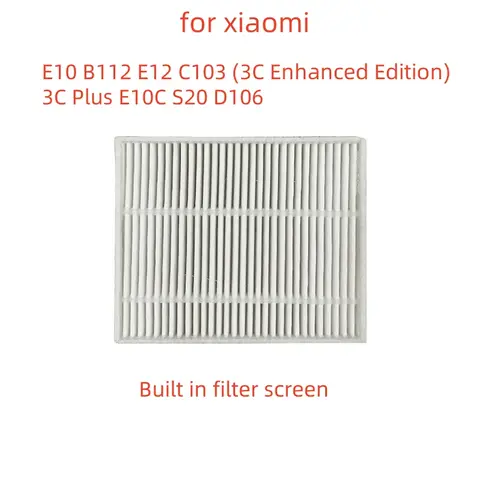 Built in filter accessories for Xiaomi E10 B112 E12 E103 (3C Enhanced Edition) 3C Plus E101C S20 D106 vacuum cleaner