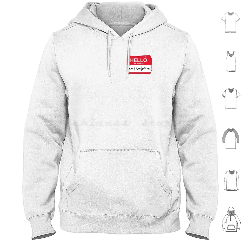 Fanny Longbottom Hoodie Cotton Long Sleeve Fanny Longbottom Humor Hello My Name Is Natasha Romanoff