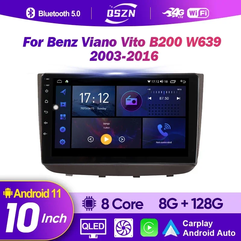 

Android Radio For Benz Viano Vito 2 W639 B200 2003-2016 Car Multimedia Video Player GPS Navigation Speakers Stereo Audio Carplay