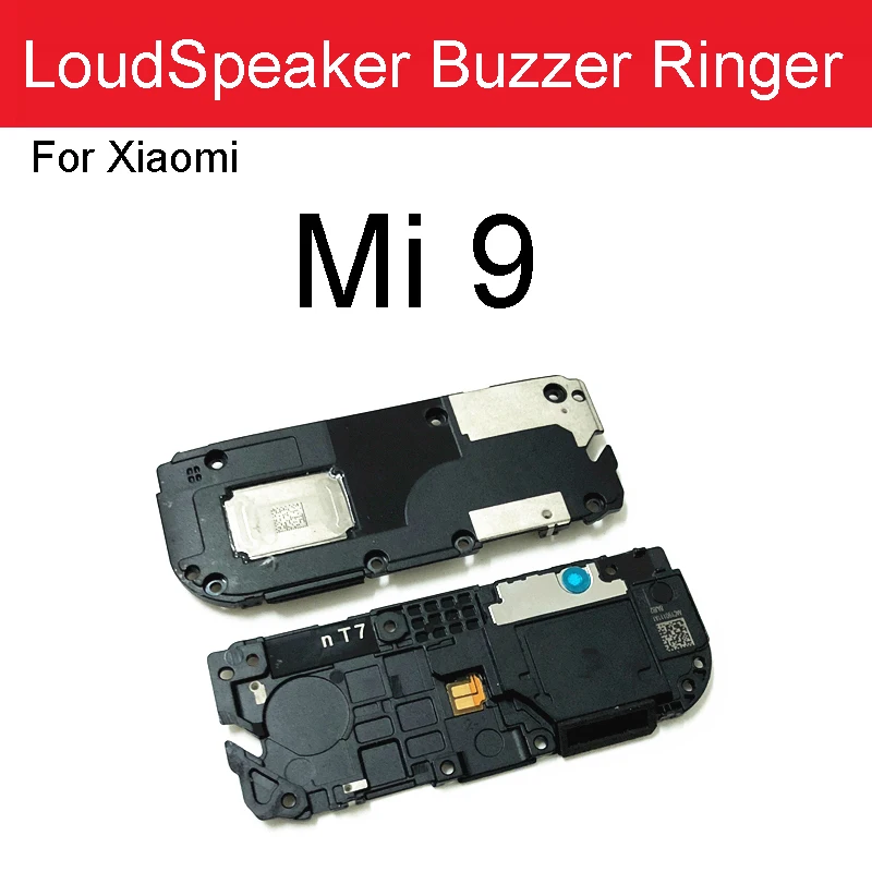 Louder Speaker Ringer For Xiaomi Mi 9 10 10T 11 Lite Pro 9SE CC9 CC9e 10S 11 Ultra 11T Pro 4G 5G Loud Speaker Buzzer Sound Parts