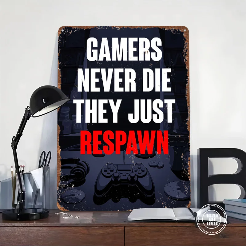 Gamers Never Die They Just Respawn Poster Customized Wall Art Vintage Metal Signs Retro Tin Plaque for Man Cave Room Ornaments