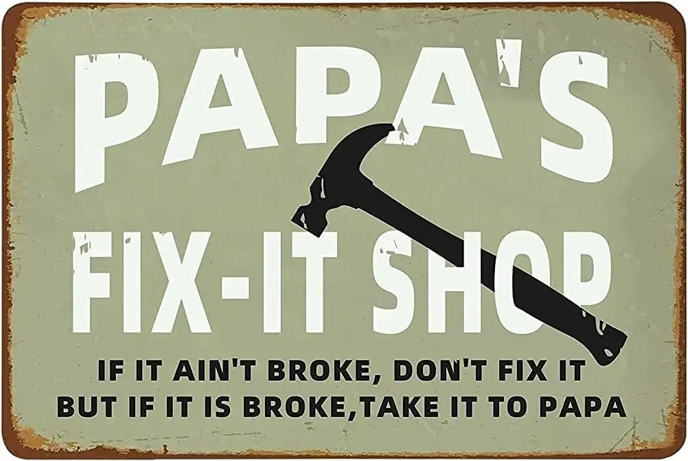 Papa;s Fix-it Shop Tin Signs Vintage Bar Man Cave Cafe Garage Home Wall Decoration Sign -aluminum
