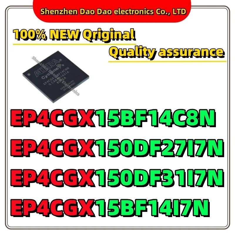 

EP4CGX15BF14C8N EP4CGX150DF27I7N EP4CGX150DF31I7N EP4CGX15BF14I7N IC Chip BGA Programmable logic new original