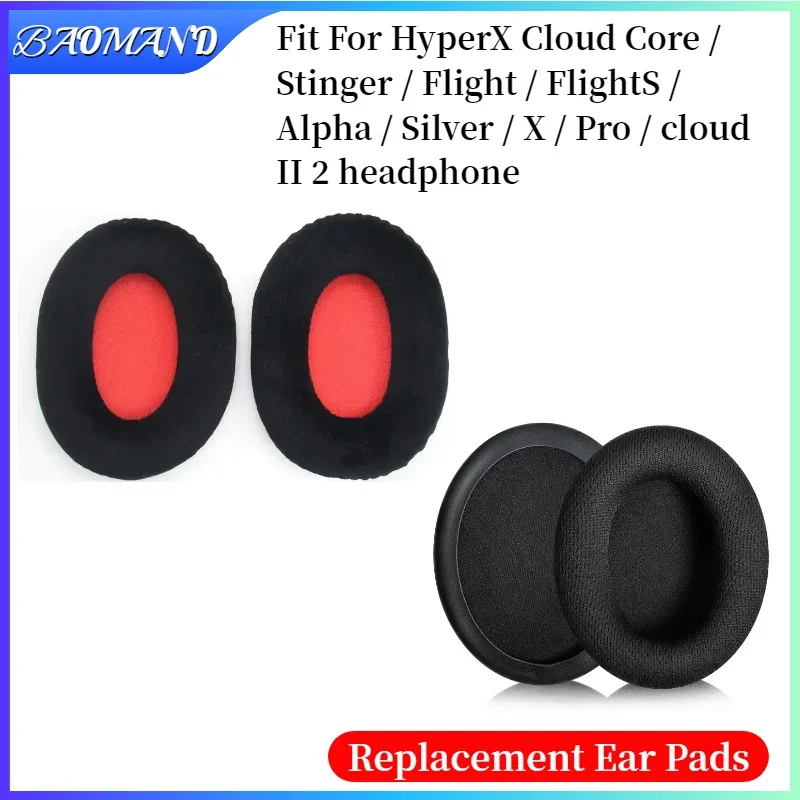 

Earphone pads For HyperX Cloud Core /Stinger /Flight /FlightS /Alpha /Silver /X /Pro /cloud II 2 headphones Foam Pads BAOMAND