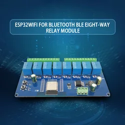 ESP32 WIFI+Bluetooth-Compatible BLE Eight-Channel Relay ESP32-WROOM Secondary Development Board Power Supply DC 5V/7-30V