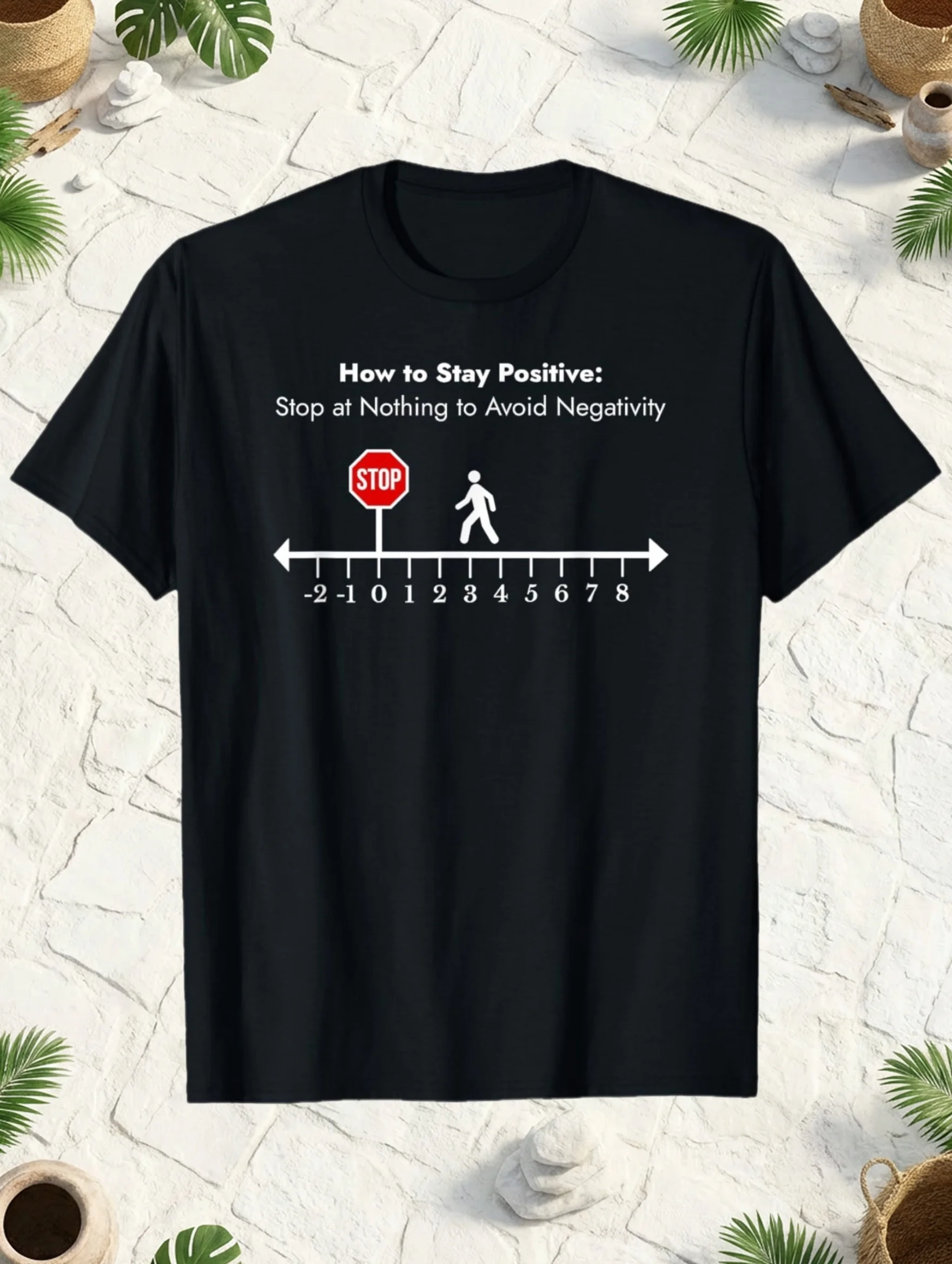 Stay Positive Avoid Negativity Math Teacher Inspiring Pun T-Shirt, Suitable for Unisex Casual Round Neck Outdoor Short-Sleeved