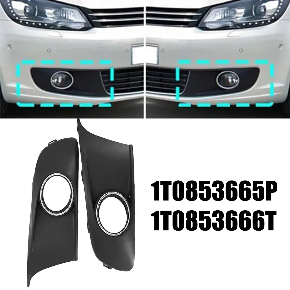 

1 Pair Car Front Bumper Fog Light Vent Grille Grill Cover For Touran 2011-2015 OEM Part Number 1T0853665P 1T0853666T Accessories