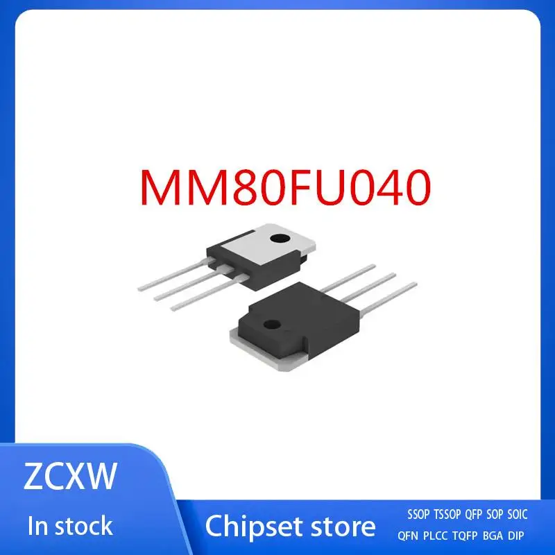

New 20Pcs/Lot MM80FU040 MM80FU040PC 80FU040 TO-3P