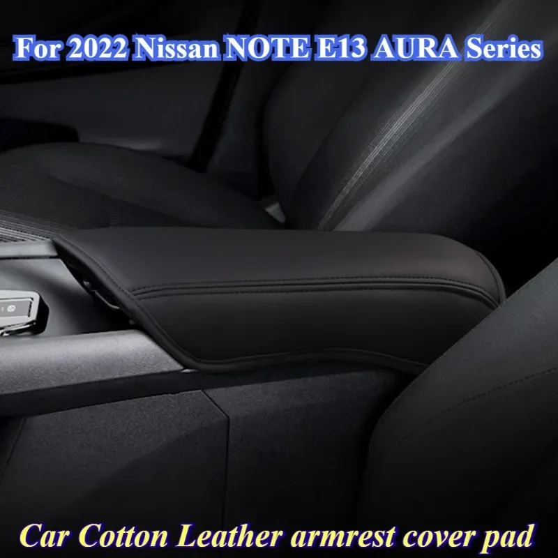 Car Cotton Leather Armrest Cover Pad Interior Decoration Accessories for 2022 Nissan NOTE E13 AURA Series