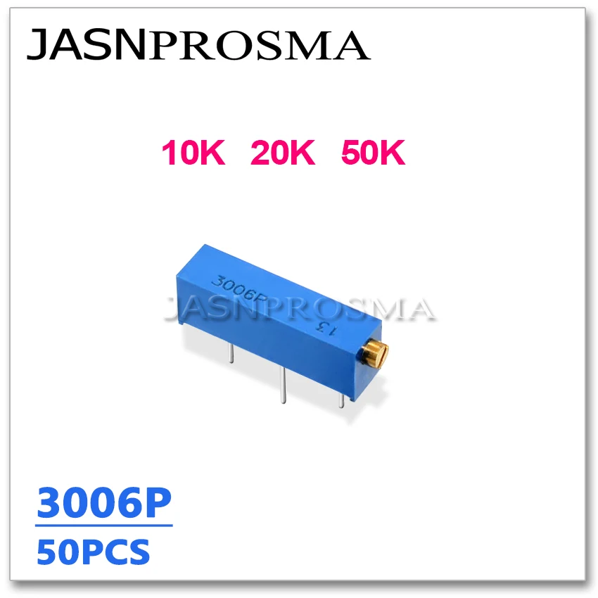 JASNPROSMA 50PCS 3006P 10K 20K 50K 103 203 503 OHM 3006P-1-103LF 3006P-1-203 original trimpot Trimmer resistor Potentiometer