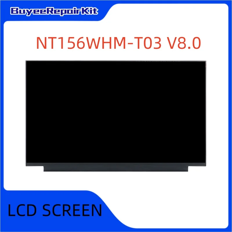 

Original 15.6 Inch NT156WHM-T03 V8.0 LCD Screen Matrix Panel 1366×768 40pins Glossy 100% Tested Works Well