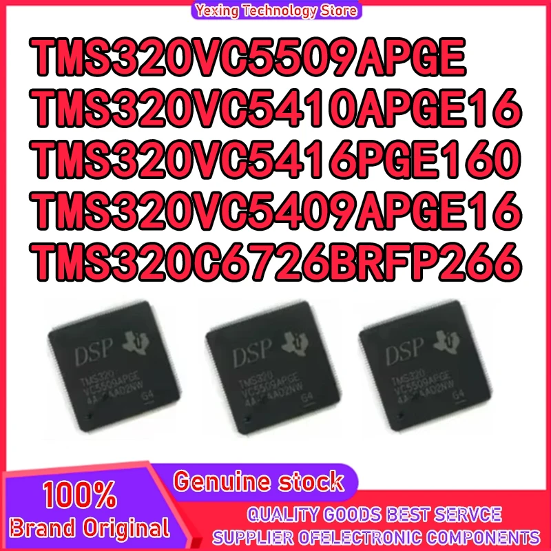 

TMS320VC5409APGE16 TMS320VC5410APGE16 TMS320VC5416PGE160 TMS320VC5509APGE TMS320C6726BRFP266 TMS320 TMS IC MCU Чип TQFP-144