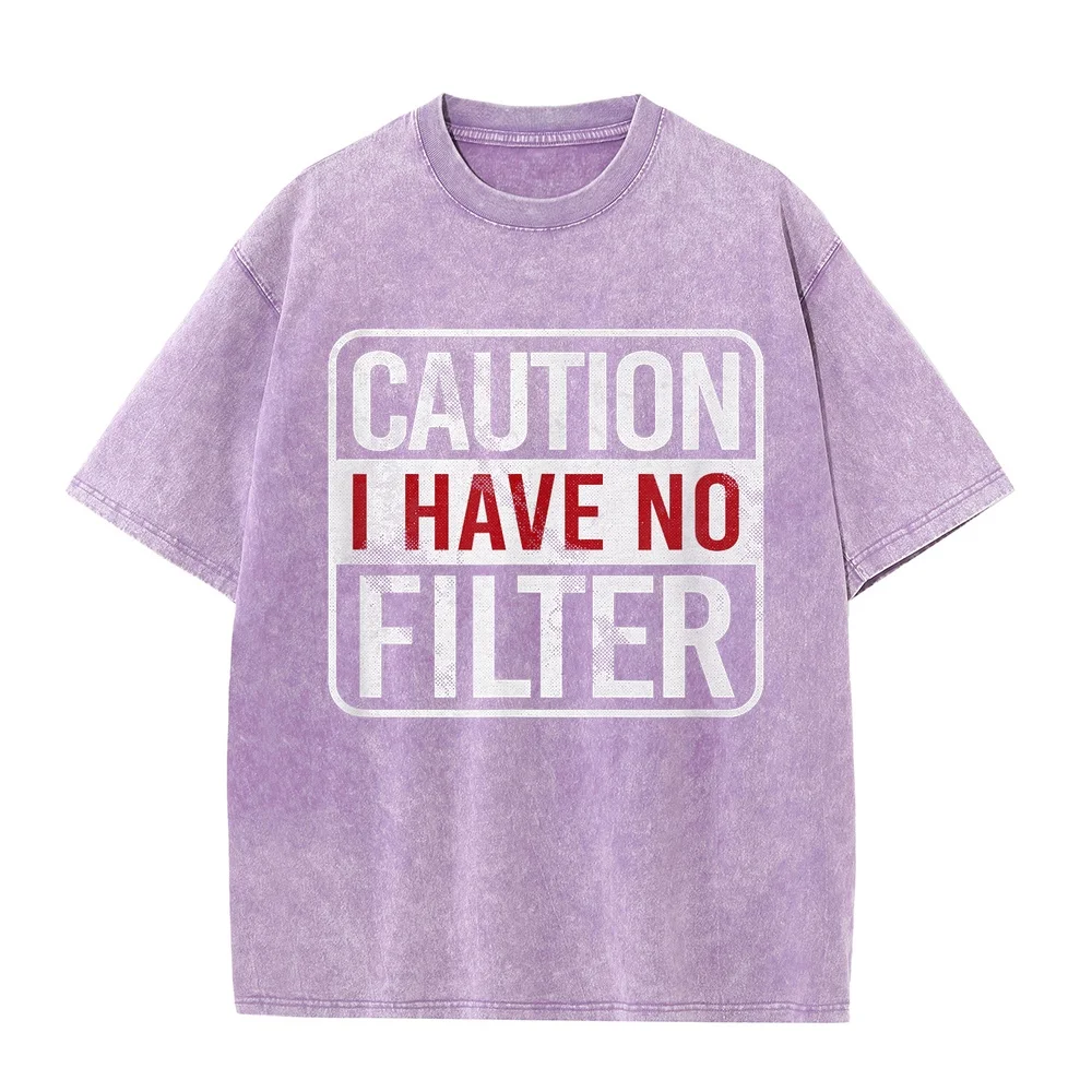Caution I have no filter Funny sarcastic humor Short Sleeve T-Shirt 애니메이션 Tshirts T Shirts Herren Multi Color Autumn Tee Men