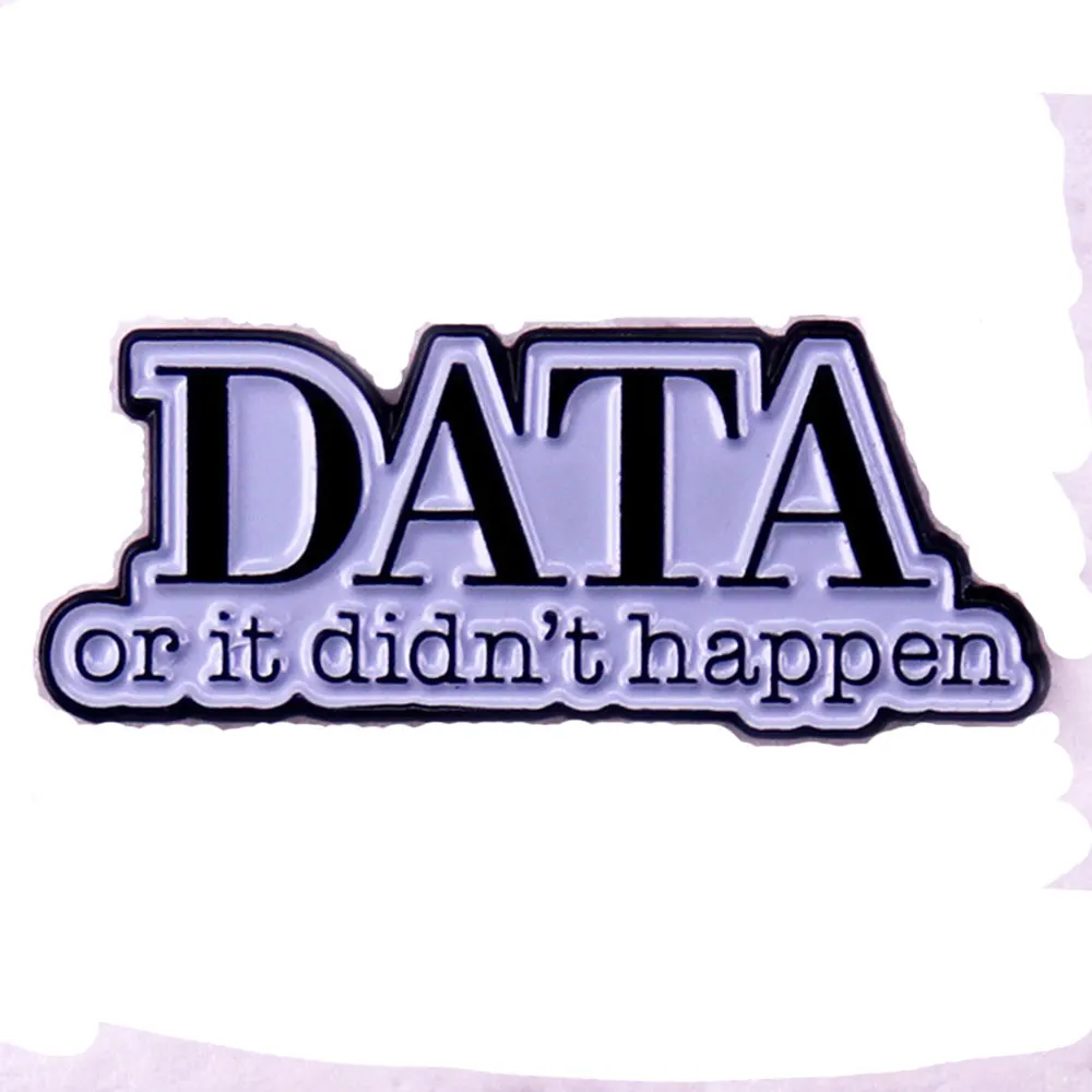 Data or It Did Not Generate Badge Behavior Therapist Brooch