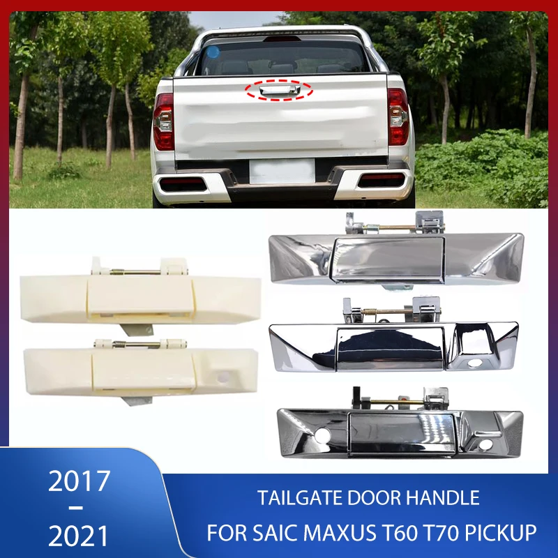 

Rear Compartment Door Handle Trunk Tailgate Exterior Door Handle With Camera Hole For SAIC MAXUS T60 T70 pickup 2017 2018-2021