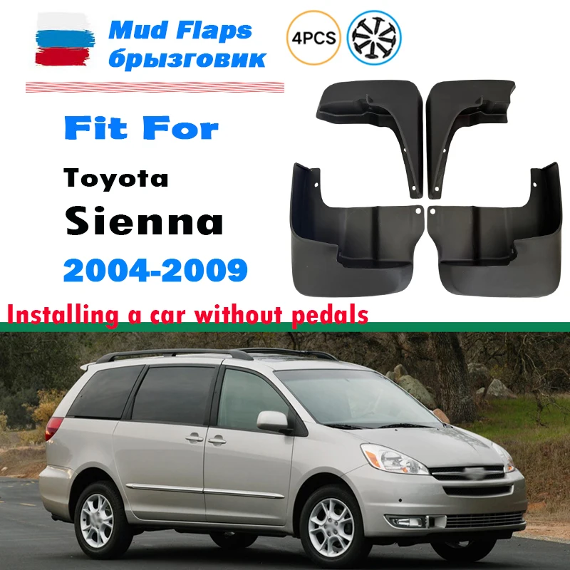 

2004 2005 2006 2007 2008 2009 For Toyota Sienna Mudguard Fender Mud Flaps Guard Splash Mudflaps Car Accessories Front Rear 4pcs