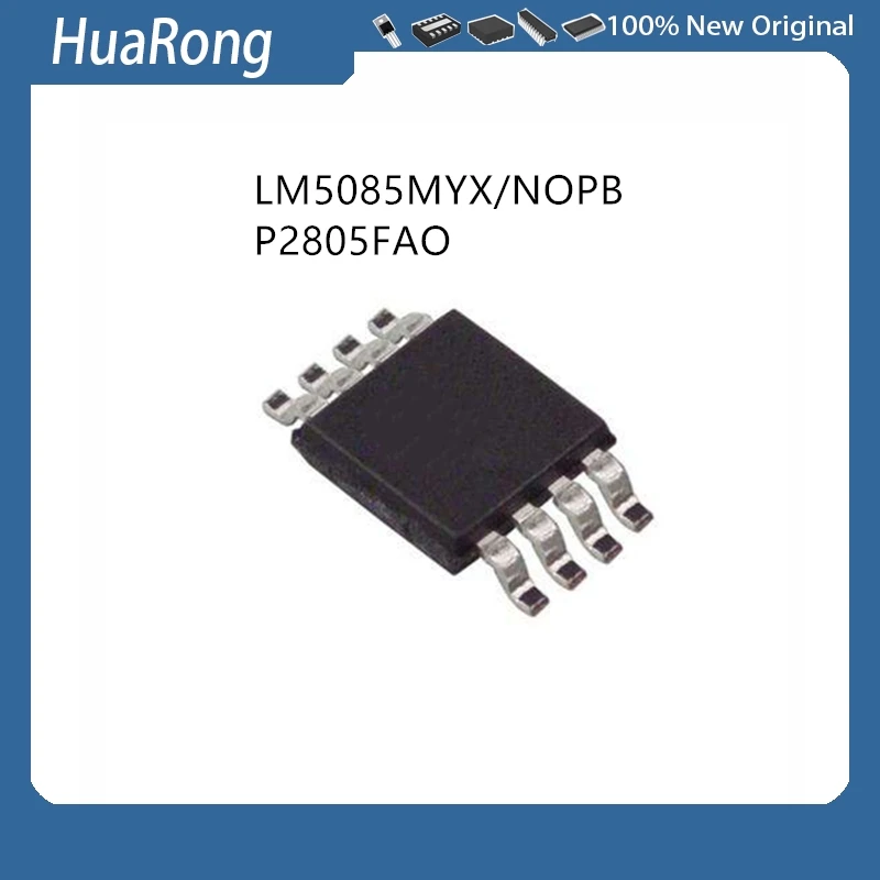 10Pcs/Lot  LM5085MYX/NOPB LM5085MY LM5085 SSSB P2805FAO P2805FA0 P2805F MSOP8