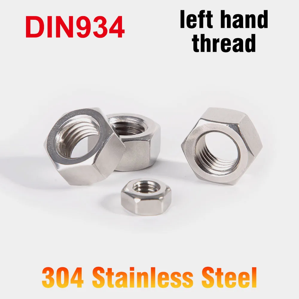 

DIN934 A2-70 Left Hand Thread 304 Stainless Steel Hex Hexagon Nut M4 M5 M6 M8 M10 M12 M14 M16 M18 M20