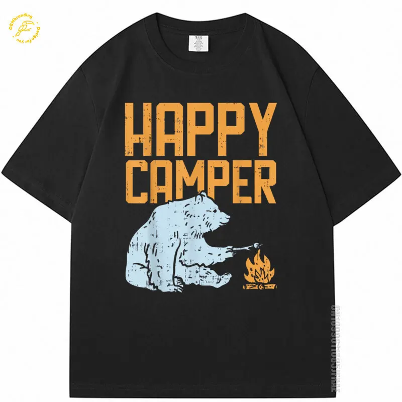 

Happy Camper Men Tshirt Bear Vacation Hikin Campfire Campin 2025 Hot Tee Gift Oversized T-Shirt 반팔 티셔츠 Vestiti Long Sleeve