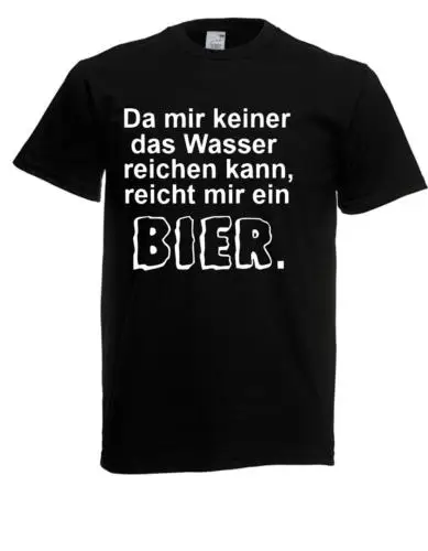 Herren t-shirt i da mir keiner das wasser reichen kann, richt mir l bis 5xl