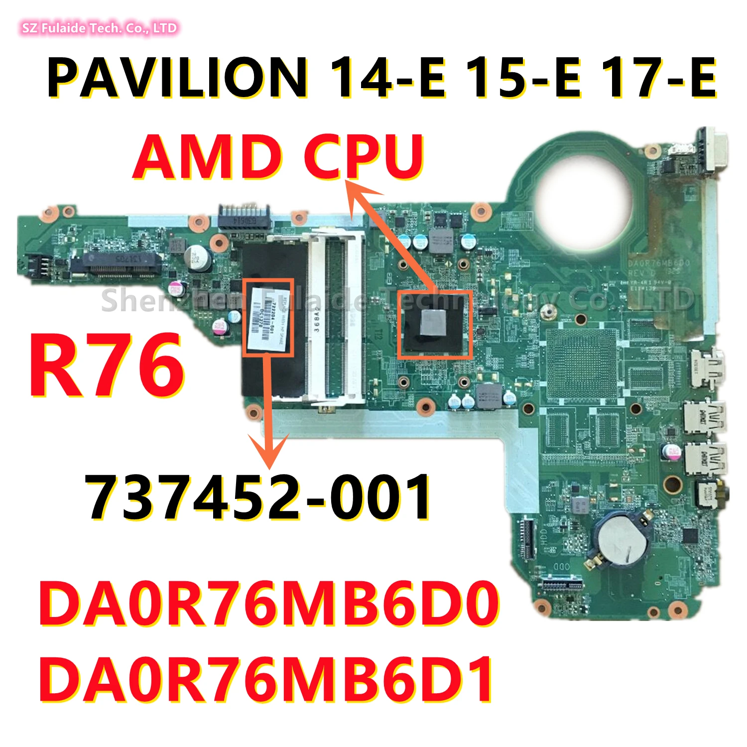 DA0R76MB6D0 DA0R76MB6D1 For HP PAVILION 14-E 15-E 17-E Laptop Motherboard With AMD CPU 737452-001 737452-501 737452-601