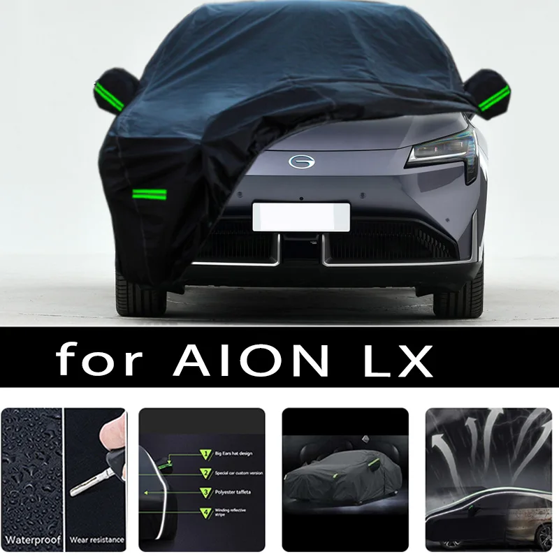 

Наружная защита для Aion LX, полные автомобильные Чехлы, снежный чехол, Солнцезащитный водонепроницаемый пыленепроницаемый внешний автомобильный аксессуар