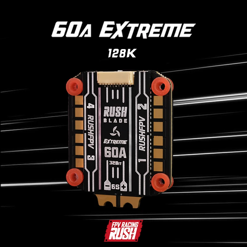 

RUSHFPV BLADE Extreme 60A 128K 3-6S AM32 4-in-1 Brushless ESC for FPV Racing Drones